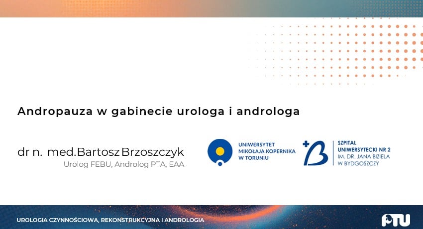 Symposium “Functional, Reconstructive Urology and Andrology 2026” – Participation of Dr. Bartosz Brzoszczyk